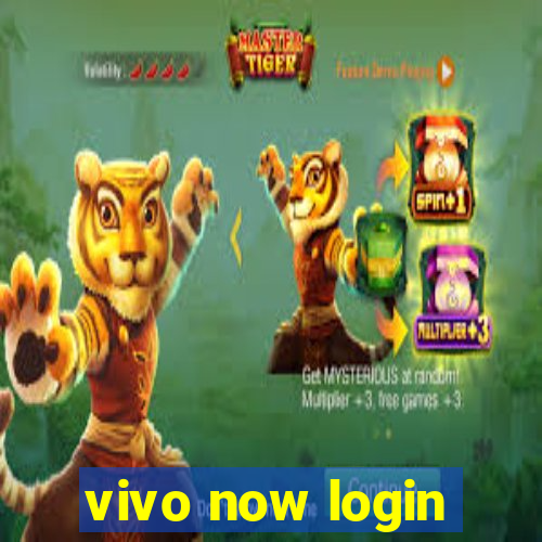 vivo now login